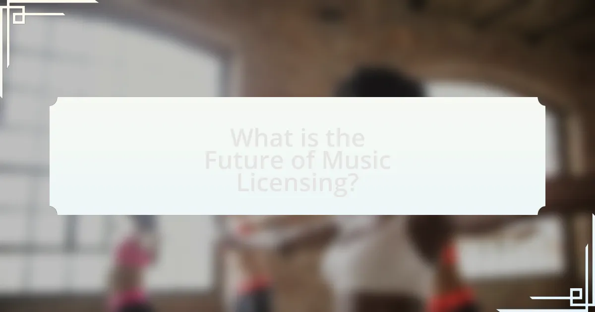 What is the Future of Music Licensing?